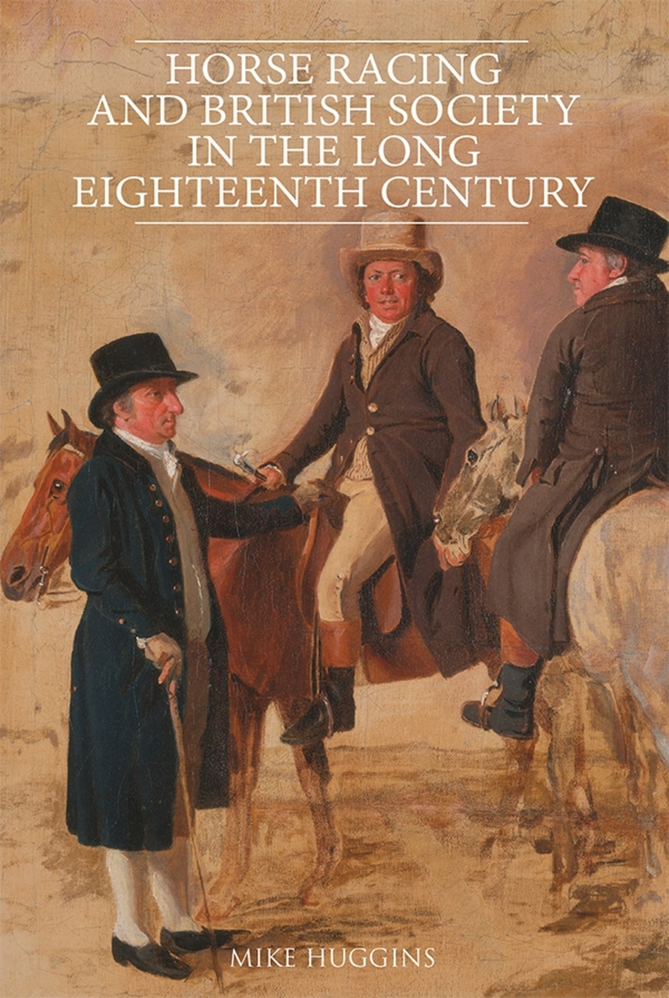 Cover image for Horse Racing and British Society in the Long Eighteenth Century ISBN 9781783273188